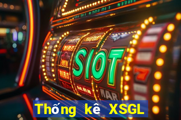 Thống kê XSGL ngày 15