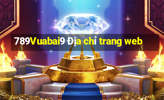 789Vuabai9 Địa chỉ trang web