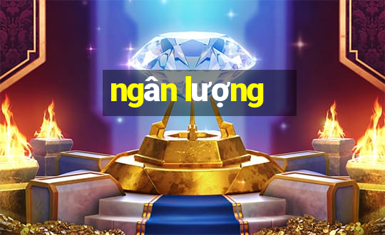 ngân lượng