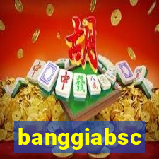 banggiabsc