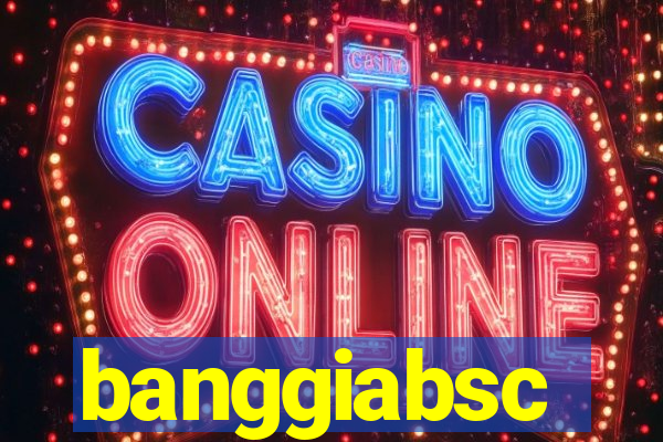 banggiabsc