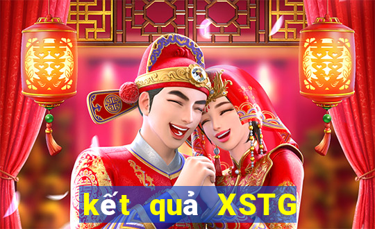 kết quả XSTG ngày 18