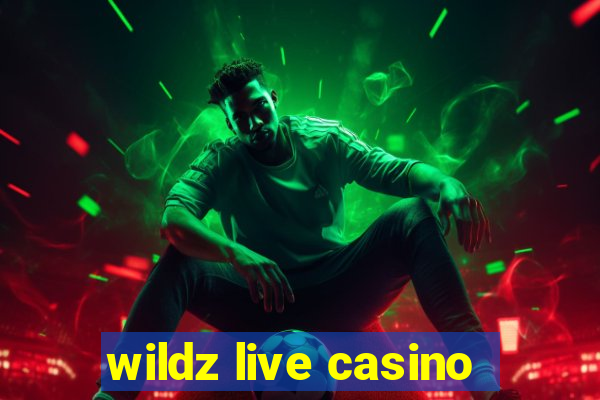 wildz live casino