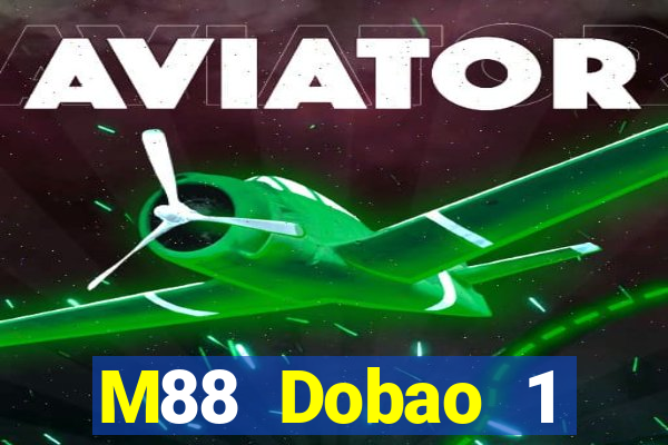 M88 Dobao 1 Station Đăng nhập