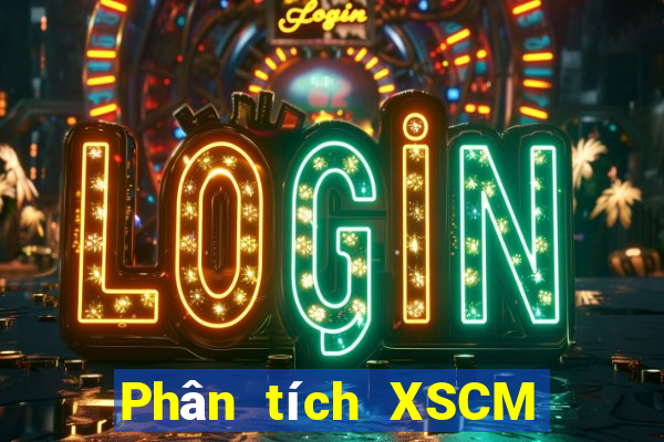 Phân tích XSCM ngày 9