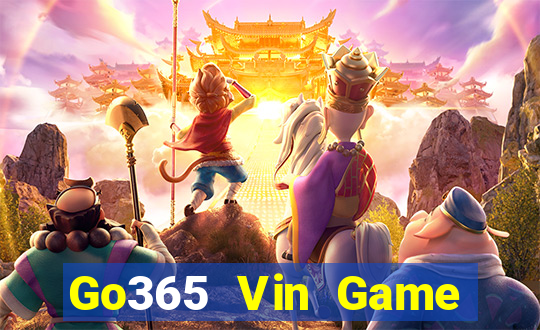 Go365 Vin Game Bài Giải Trí