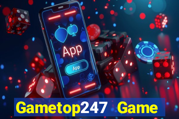 Gametop247 Game Bài Offline Cho Pc