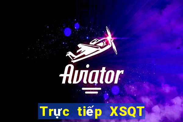 Trực tiếp XSQT ngày 22