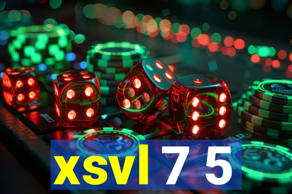 xsvl 7 5