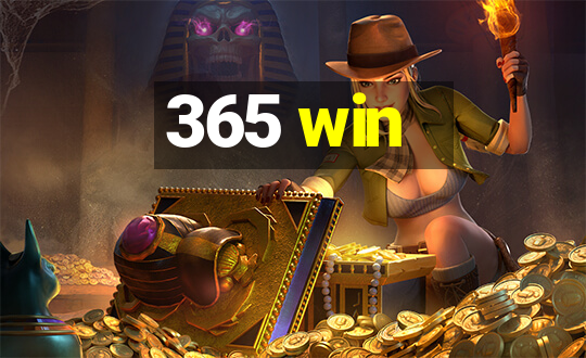 365 win