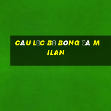 câu lạc bộ bóng đá milan