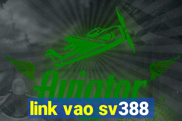 link vao sv388