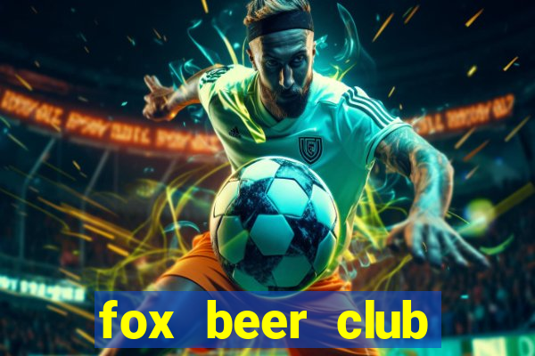 fox beer club tuyển dụng 2020