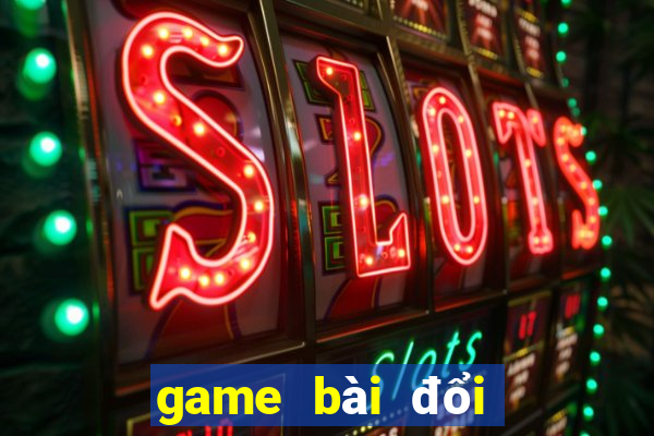 game bài đổi thưởng vip52