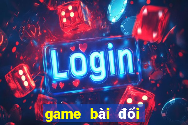 game bài đổi thưởng vip52