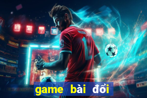 game bài đổi thưởng vip52