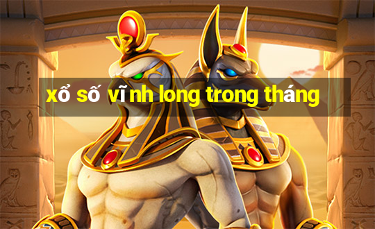 xổ số vĩnh long trong tháng