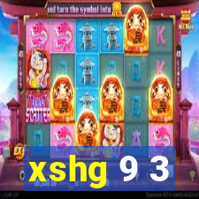 xshg 9 3