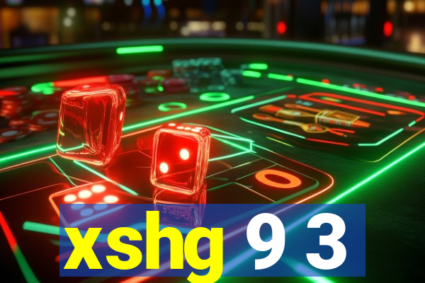 xshg 9 3