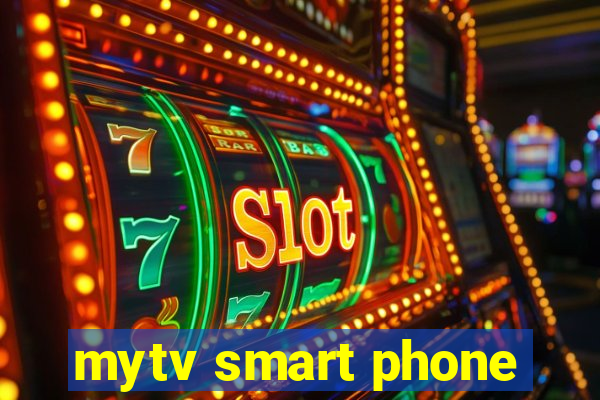 mytv smart phone