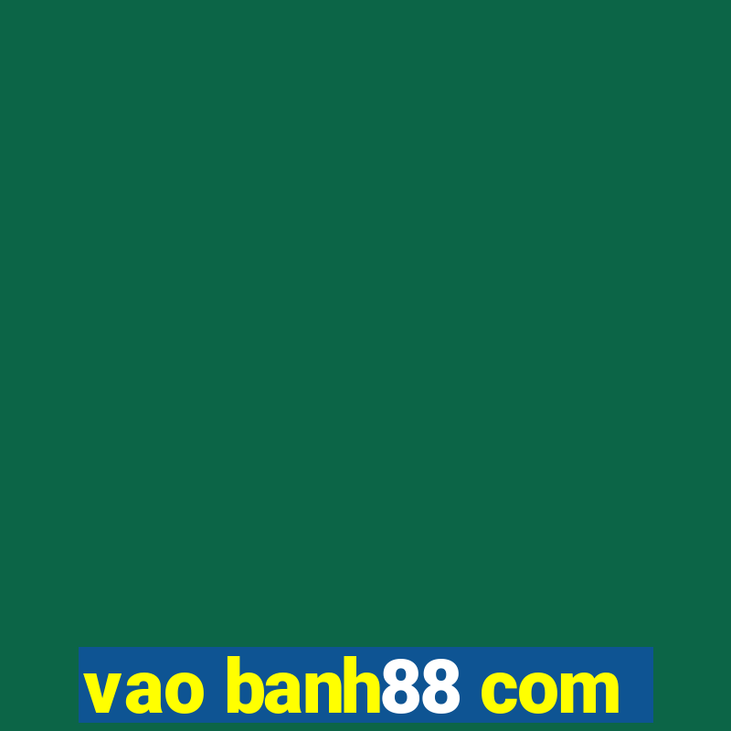 vao banh88 com