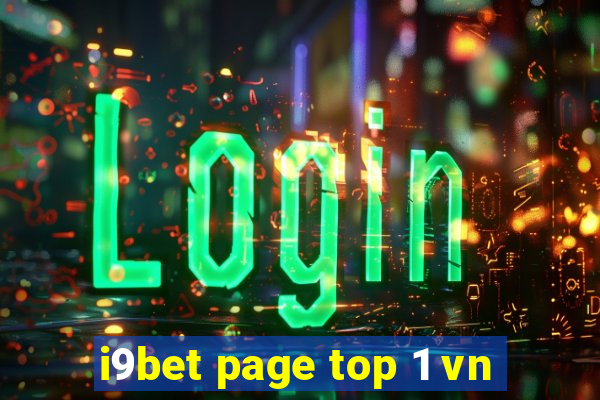 i9bet page top 1 vn