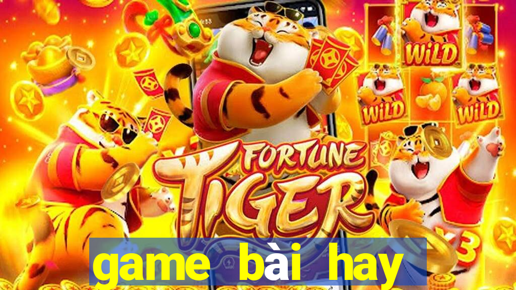 game bài hay nhất 2020