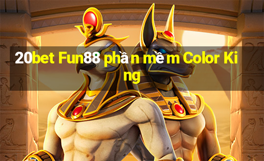 20bet Fun88 phần mềm Color King