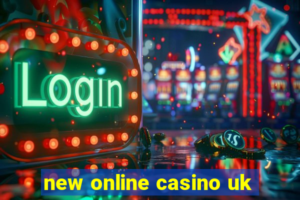 new online casino uk