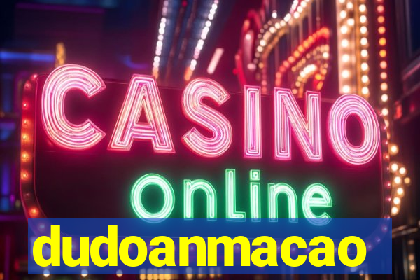 dudoanmacao