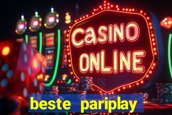 beste pariplay online casino