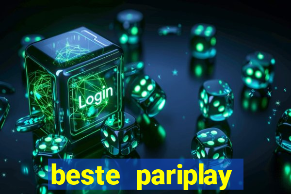 beste pariplay online casino