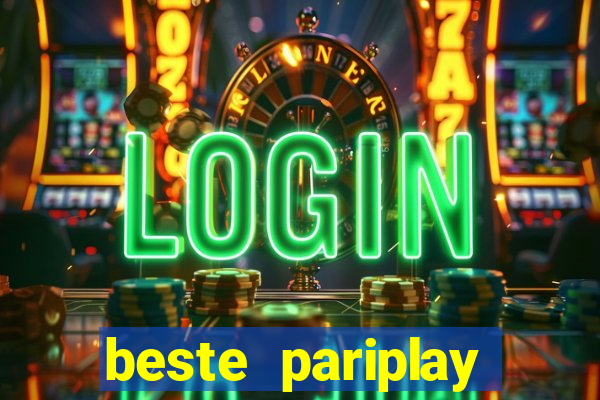 beste pariplay online casino