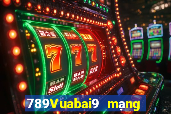 789Vuabai9 mạng giải trí 772