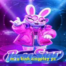 mậu binh zingplay pc