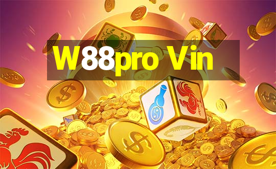 W88pro Vin