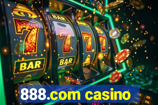 888.com casino