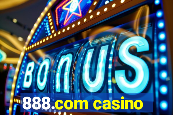 888.com casino