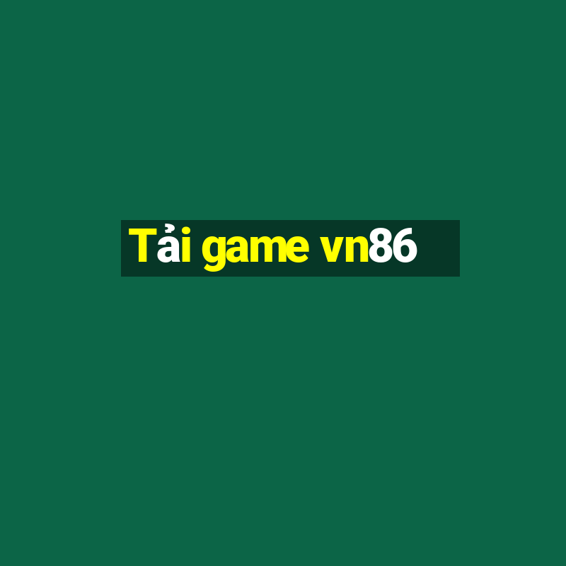 Tải game vn86