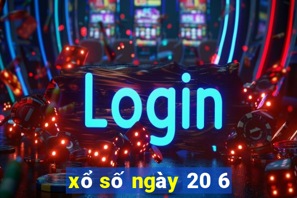 xổ số ngày 20 6