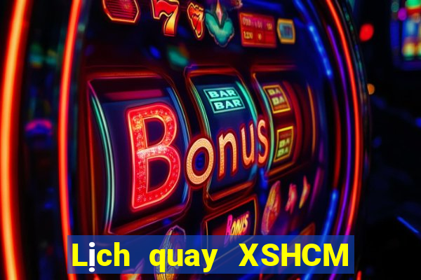 Lịch quay XSHCM Thứ 5