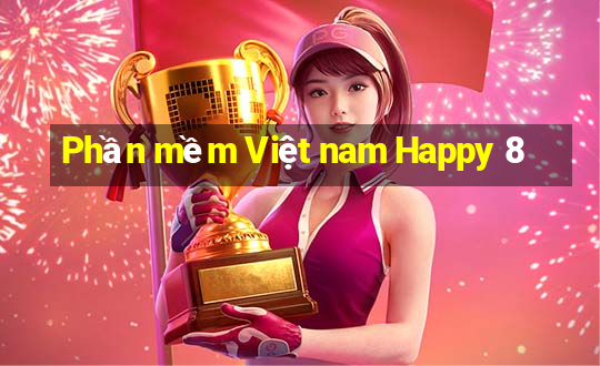 Phần mềm Việt nam Happy 8