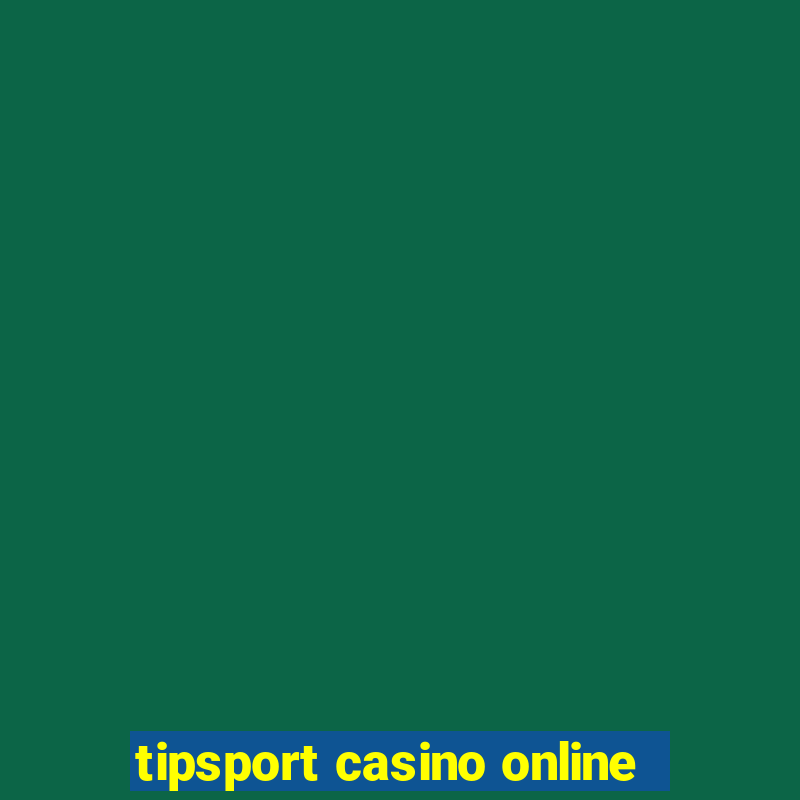 tipsport casino online