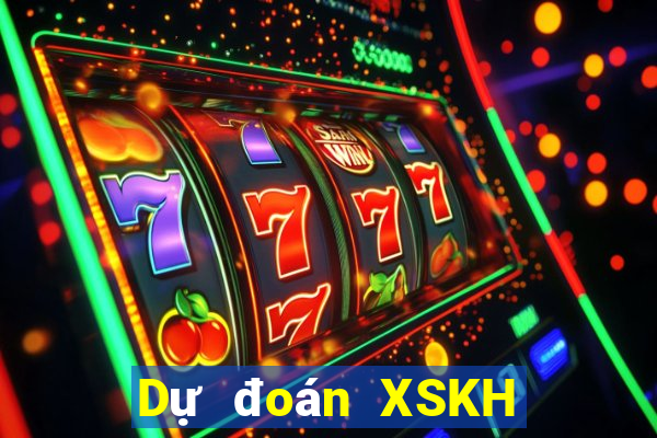 Dự đoán XSKH thứ Ba