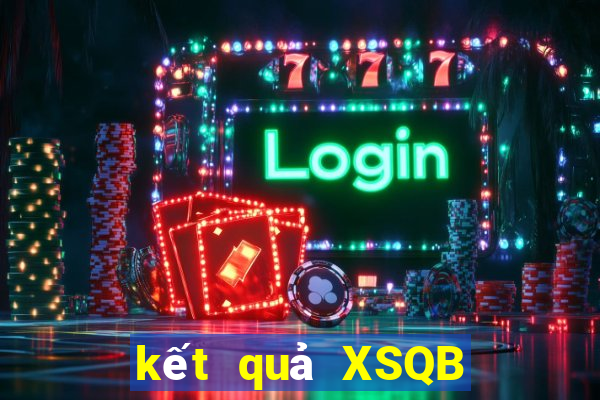 kết quả XSQB ngày 16