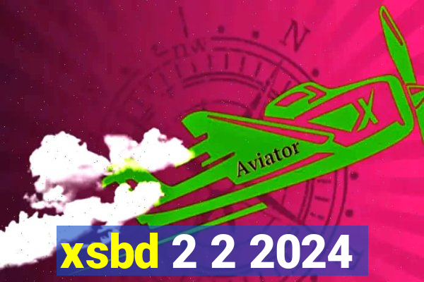 xsbd 2 2 2024