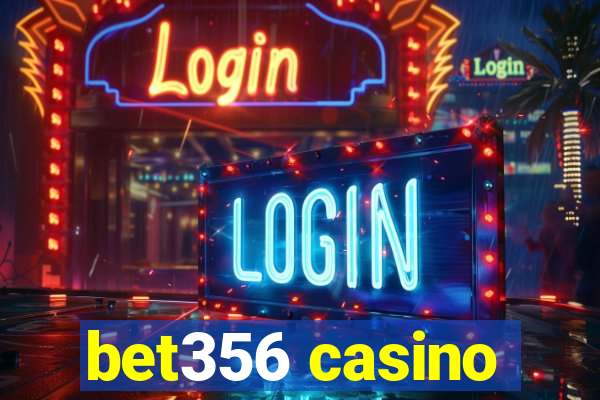 bet356 casino