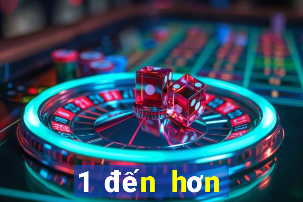 1 đến hơn một trăm game bài