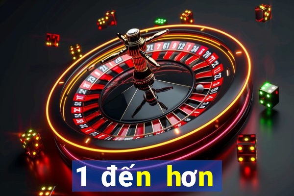 1 đến hơn một trăm game bài