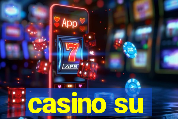 casino su